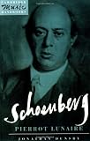 Schoenberg: Pierrot Lunaire (Cambridge Music Handbooks)