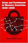 Crime and Justice, Volume 33: Crime and Punishment in Western Countries, 1980-1999 (Crime and Justice: a Review of Research)