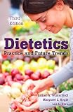  : Dietetics: Practice & Future Trends, Third Edition