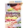 Dietetics: Practice & Future Trends, Third Edition