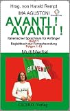 Avanti! Avanti! - Italienisch Sprachkurs f�r Anf�nger - italienische Fernsehenlehrgang f�r Anf�nger Teil 1