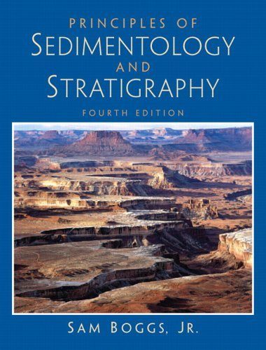 By Sam Boggs Jr. - Principles of Sedimentology and Stratigraphy: 4th (fourth) Edition