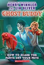 Ghost Buddy #3: How to Scare the Pants Off Your Pets
