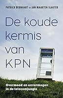De koude kermis van KPN