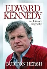 Edward Kennedy : an intimate biography