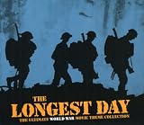 The Longest Day: The Ultimate World War Movie Theme Collection