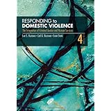responding to domestic violence the integration of criminal justice and human services