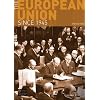 The European Union Since 1945 (2nd Edition) (Seminar Studies in History Series)