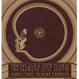 What It Is! Funky Soul & Rare.by Various Artists...