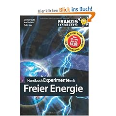 Handbuch Experimente mit der Freien Energie
