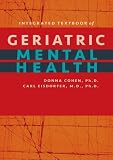 Integrated textbook of geriatric mental health