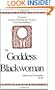 The Goddess Blackwoman: Mother of Civilization ("12 Lessons")