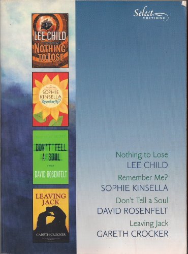 Select Editions, Vol. 1: Nothing to Lose / Remember Me / Don't Tell a Soul / Leaving Jack