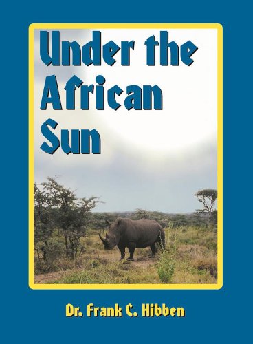 under the african sun forty eight years of hunting the african continent