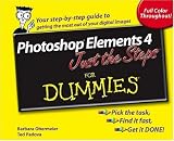 Photoshop Elements 4 Just the Steps For Dummies (For Dummies (Computers))