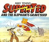 SuperTed and the elephants graveyard