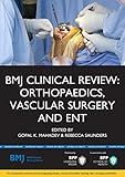 BMJ clinical review : orthopaedics, vascular surgery and ENT