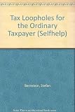 Tax loopholes for the ordinary taxpayer
