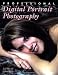 Professional Digital Portrait Photography