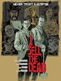 I Sell the Dead