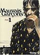 Mauvais Garcons T1