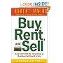 Buy, Rent, and Sell: How to Profit by Investing in Residential Real Estate
