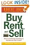 Buy, Rent, and Sell: How to Profit by Investing in Residential Real Estate