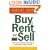 Buy, Rent, and Sell: How to Profit by Investing in Residential Real Estate