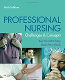 Professional Nursing: Concepts & Challenges (Chitty, Professional Nursing; Concepts and Challenges)