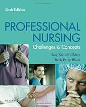 Professional Nursing: Concepts & Challenges (Chitty, Professional Nursing; Concepts and Challenges)