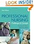 Professional Nursing: Concepts & Challenges, 6e