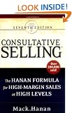 Consultative Selling: The Hanan Formula for High-margin Sales at High Levels