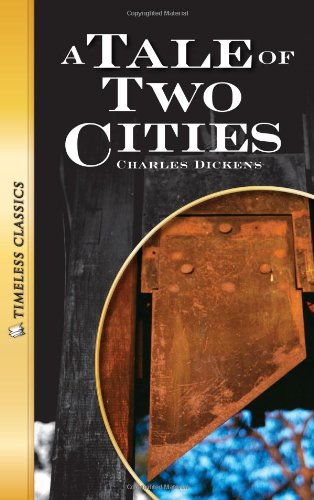 A Tale of Two Cities (Timeless) (Timeless Classics)