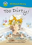 Too dirty!
