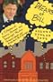 Dreams of Bill: A Curious Collection of Funny, Strange and Downright Peculiar Dreams About Our President, Bill Clinton