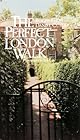 Perfect London Walk