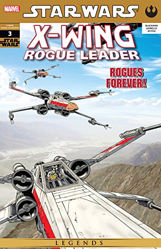 Star Wars: X-Wing Rogue Leader (2005) #3 (of 3)