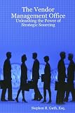 Shipping Terms Books item: The Vendor Management Office: Unleashing the Power of Strategic Sourcing