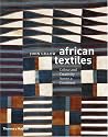 African Textiles: Colour and Creativity Across a Continent