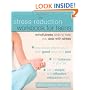 The Stress Reduction Workbook for Teens: Mindfulness Skills to Help You Deal With Stress (Instant Help)