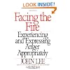 Facing the Fire: Experiencing and Expressing Anger Appropriately