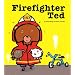 Firefighter Ted
