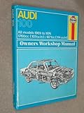Audi 100 owners workshop manual ...