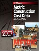 2007 Means Metric Construction Cost Data