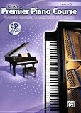 Alfred s Piano Course - Lesson 3 - Book and CD (Alfred s Premier Piano Course)
