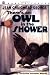 There's an Owl in the Shower