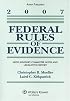 Federal Rules of Evidence, 2007 Statutory Supplement