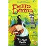 Bella Donna: Too Many Spells by Ruth Symes