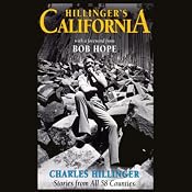 Hillinger's California: Stories from All 58 Counties | [Charles Hillinger]