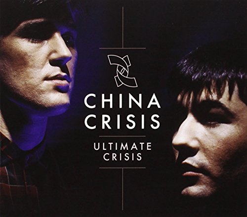 China Crisis - Ultimate Crisis - Zortam Music